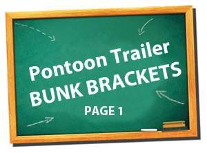 pontoon trailers - Bunk Bracksts